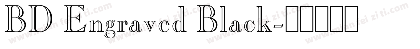 BD Engraved Black字体转换